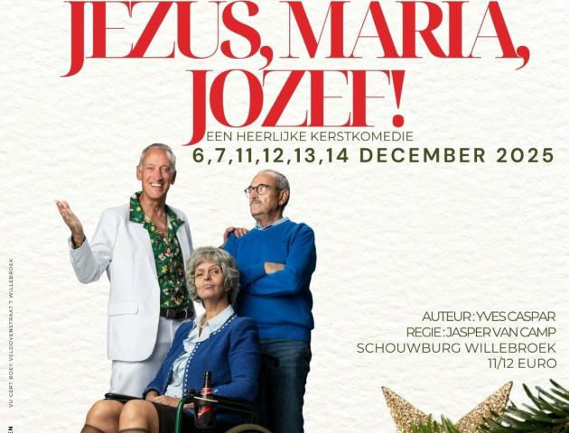 Jezus, Maria, Jozef © Willebroeks Toneel Thumor