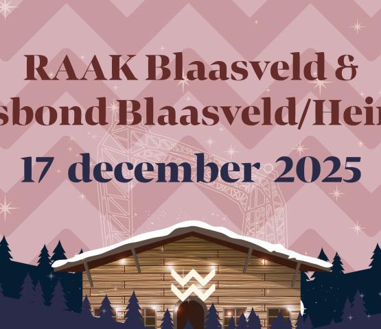 RAAK Blaasveld &  Gezinsbond Blaasveld/Heindonk